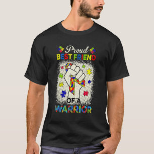 Autism Best Friend Autism Awareness Warrior Suppor T-Shirt
