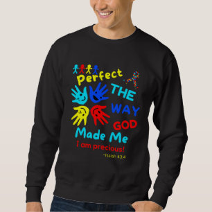 Autism Bible Isaiah Perfect God Made Me Unmasking  Sweatshirt