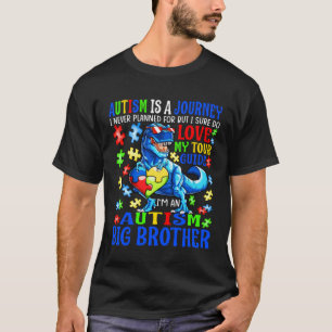 Autism Big Brother Journey Quote Autism Awareness  T-Shirt
