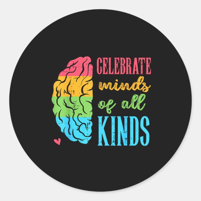 Autism Brain Celebrate Minds All Kinds Aware Men W Classic Round Sticker (Front)