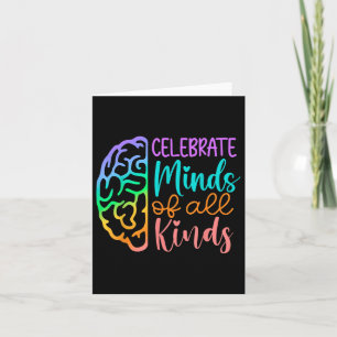 Autism Brain Celebrate Minds All Kinds Mental Heal Card