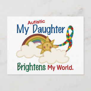 Autism BRIGHTENS MY WORLD 1 Daughter Postcard