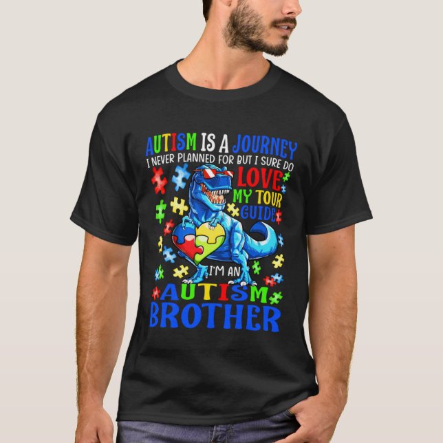 Autism Brother Journey Quote Autism Awareness Dino T-Shirt (Front)
