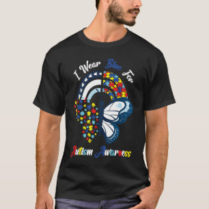 Autism Butterfly Rainbow I Wear Blue For Autism Aw T-Shirt