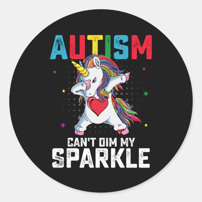 Autism Can't Dim My Sparkle Unicorn Awareness Classic Round Sticker (Front)