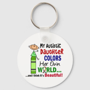 Autism COLORS HER OWN WORLD Daughter Key Ring