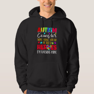 Autism Counsellor some people look to their heroes Hoodie
