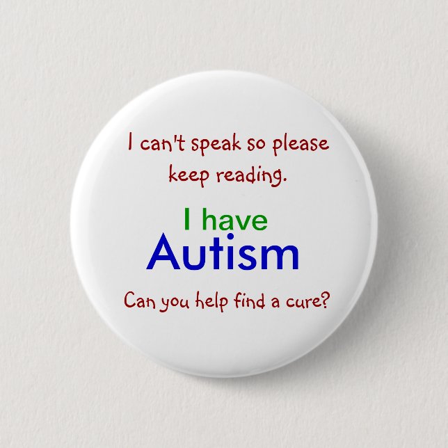 Autism Cure Button (Front)