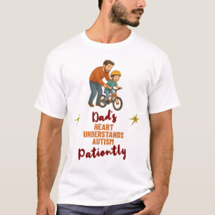 Autism Dad Heart Understands Patiently Gift T-Shirt