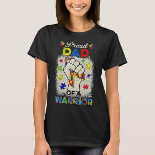 Autism Dad Of Autism Awareness Warrior Support Aut T-Shirt