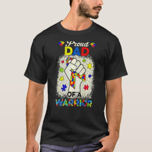 Autism Dad Of Autism Awareness Warrior Support Aut T-Shirt
