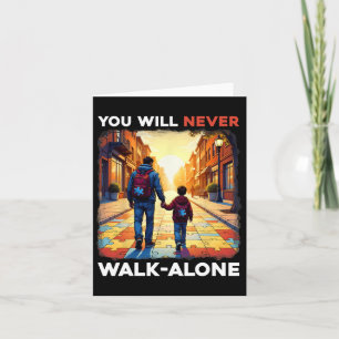 Autism Dad Support Alone Puzzle You'll Never Walk Card