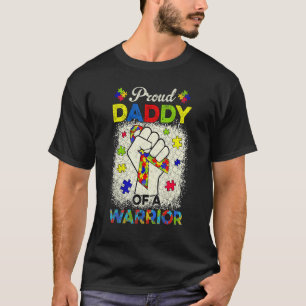 Autism Daddy Of Autism Awareness Warrior Support A T-Shirt