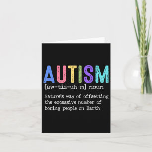 Autism Definition Nature's Way Of Offsetting The E Card