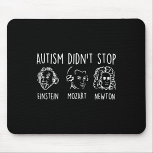 Autism Didn't Stop Famous People Autism Awareness Mouse Pad