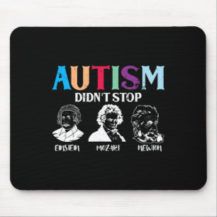 Autism Didn't Stop Famous People Autism Awareness Mouse Pad