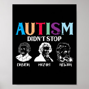 Autism Didn't Stop Famous People Autism Awareness Poster