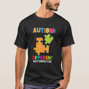 Autism Different Not Defective Spectrum Support Ac T-Shirt