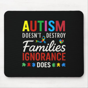 Autism Doesn’t Destroy Families Autism Awareness M Mouse Pad