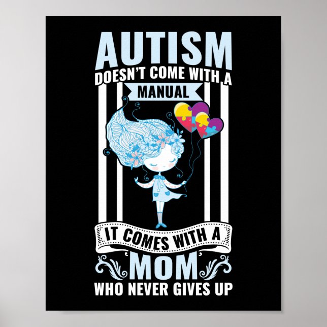 Autism Doesn't Come With A Manual Autism Mum Poster (Front)