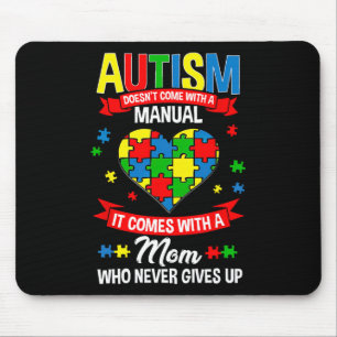 Autism Doesn't Come With A Manual Autism Mum Puzzl Mouse Pad