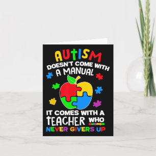 Autism Doesn't Come With A Manual Autism Teacher P Card