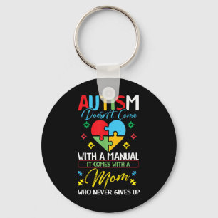 Autism Doesnt Come With A Manual Awareness With A  Key Ring