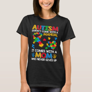 Autism Doesn't Come With A Manual Puzzle Ribbon Au T-Shirt