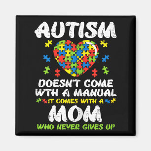 Autism Doesnt Come With Manual Mom Awareness Mama Magnet