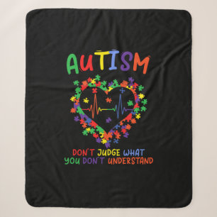 Autism Dont Judge What You Dont Understand Sherpa Blanket