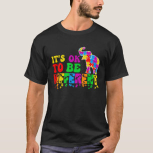 Autism Elephant Its Ok To Be Different Autism Awar T-Shirt