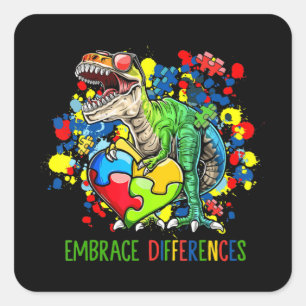 Autism Embrace Differences Dinosaur T-Rex Kids Cut Square Sticker