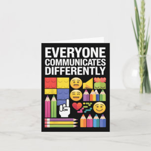 Autism Everyone Communicates Differently Autism Aw Card