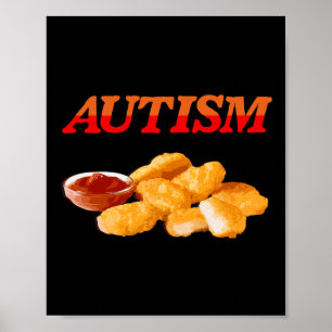Autism Food Lover Chicken Nugget Foodie Poster