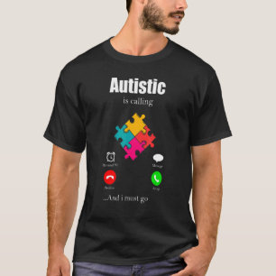 Autism For Adults Autistic Asperger Syndrom Autis T-Shirt