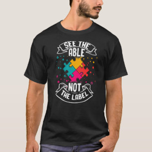 Autism For Adults Autistic Asperger Syndrom Autis T-Shirt