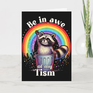 Autism Funny Be In Awe Of My Tism Meme Autistic Ra Card