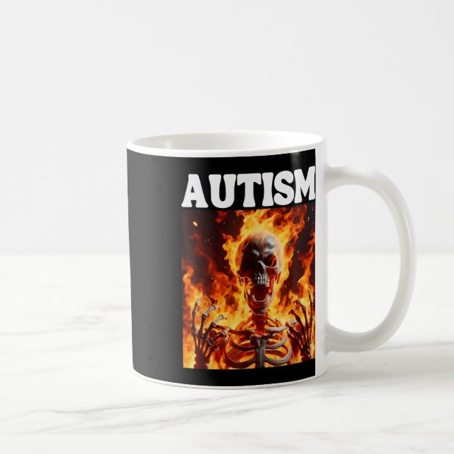 Autism Funny Cringe Hard Skeleton Meme Flames 1  Coffee Mug (Right)