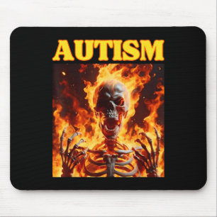 Autism Funny Cringe Hard Skeleton Meme Flames Mouse Pad