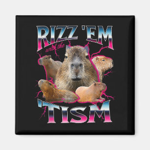 Autism Funny Rizz Em With The Tism Meme Autistic C Magnet