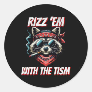 Autism Funny Rizz Em With The Tism Meme Autistic O Classic Round Sticker