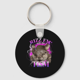 Autism Funny Rizz Em With The Tism Meme Autistic O Key Ring