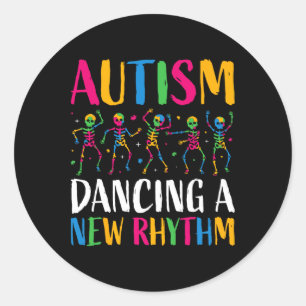 Autism Funny Skeleton Dancing New Rhythm Autism Aw Classic Round Sticker