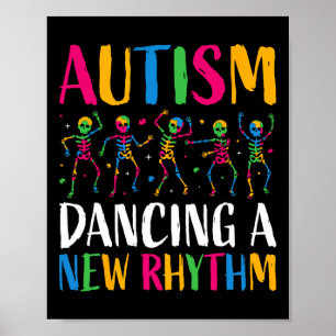 Autism Funny Skeleton Dancing New Rhythm Autism Aw Poster