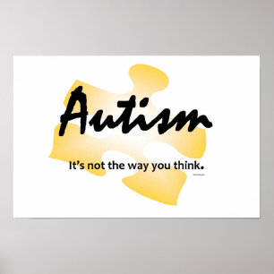 Autism Glows Poster-"It's not the way you think." Poster