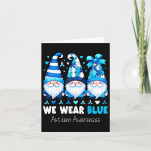 Autism Gnomes We Wear Blue Autism Awareness Card