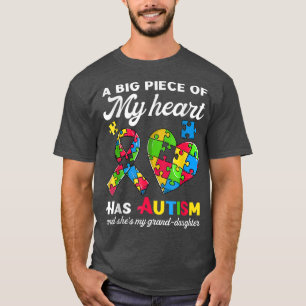 Autism Granddaughter Grandma Grandpa A Big Piece O T-Shirt
