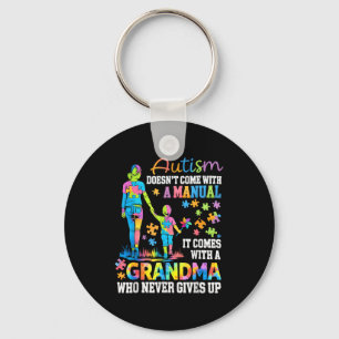 Autism grandma doesn't come with a manual gives up key ring