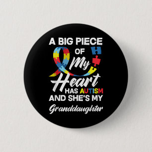 Autism Grandma _ Grandpa Autistic Granddaughter Au 6 Cm Round Badge