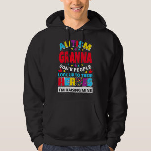 Autism Granna People Look Up Their Heroes Rising M Hoodie